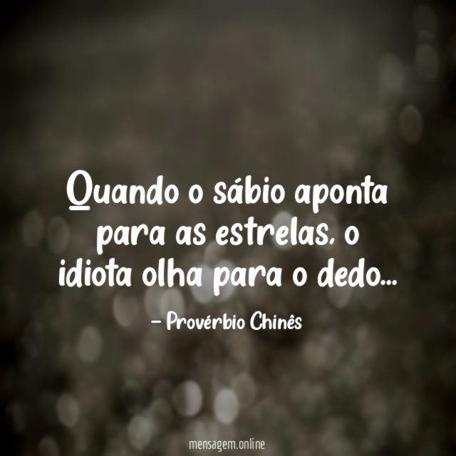 Quando o sábio aponta para as estrelas