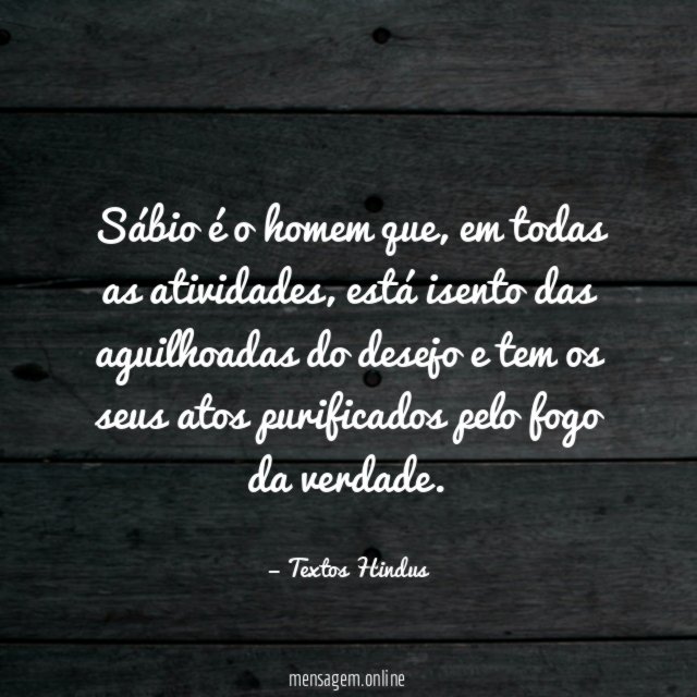 Sábio é o homem que