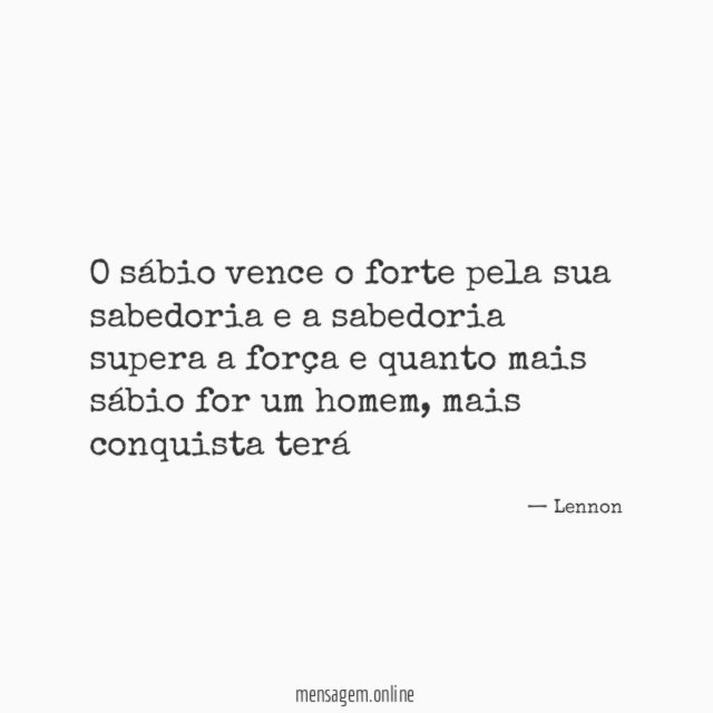 O sábio vence o forte pela sua sabedoria