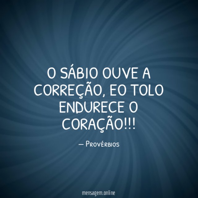 O SÁBIO OUVE A CORREÇÃO