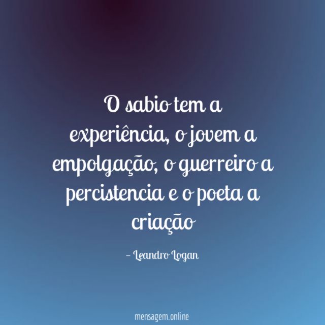 O sabio tem a experiência