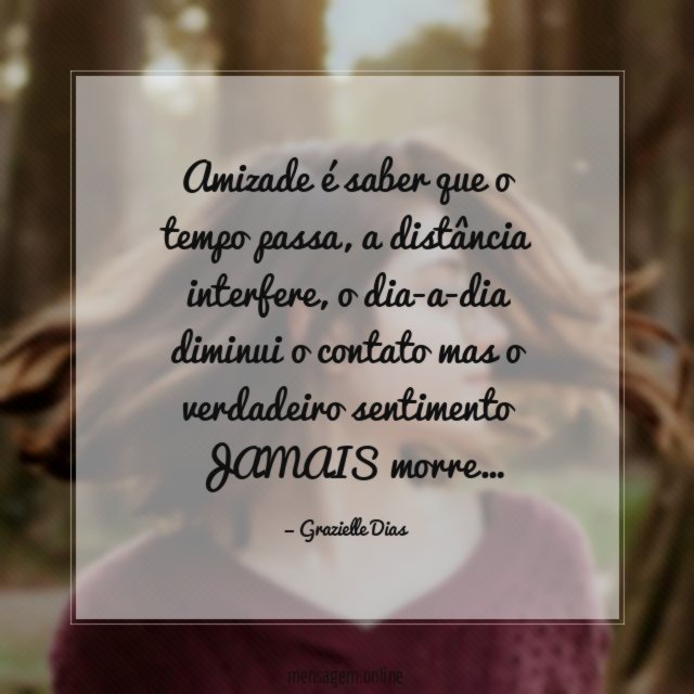 Amizade é saber que o tempo passa