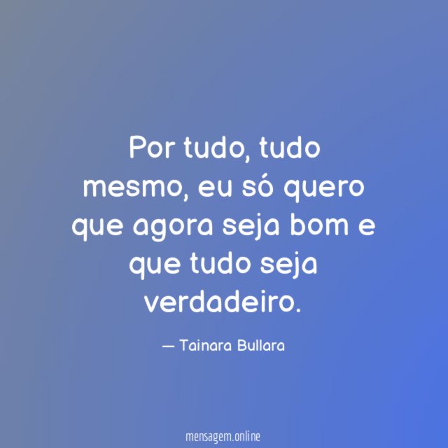 Por tudo
