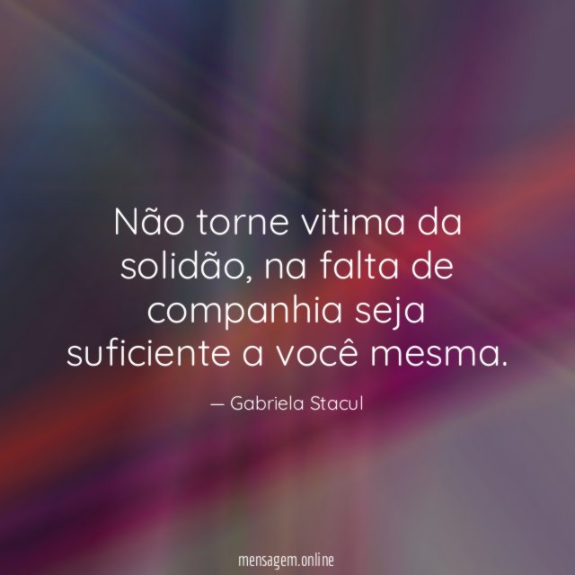 Não torne vitima da solidão