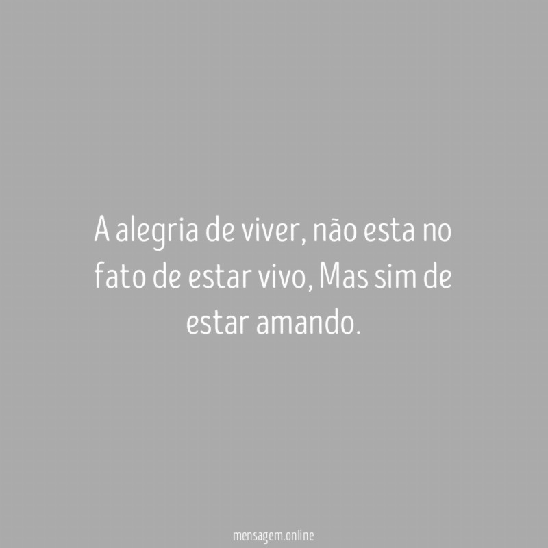 A alegria de viver