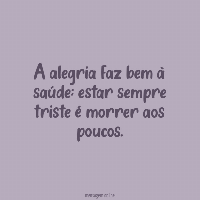 A alegria faz bem à saúde
