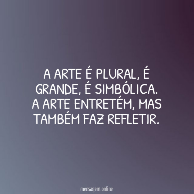 A arte é plural