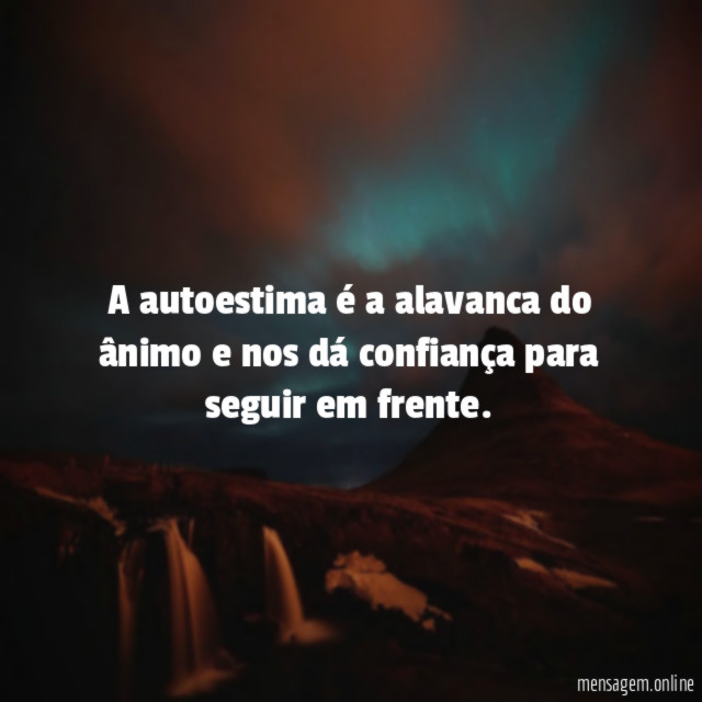 A autoestima é a alavanca do ânimo