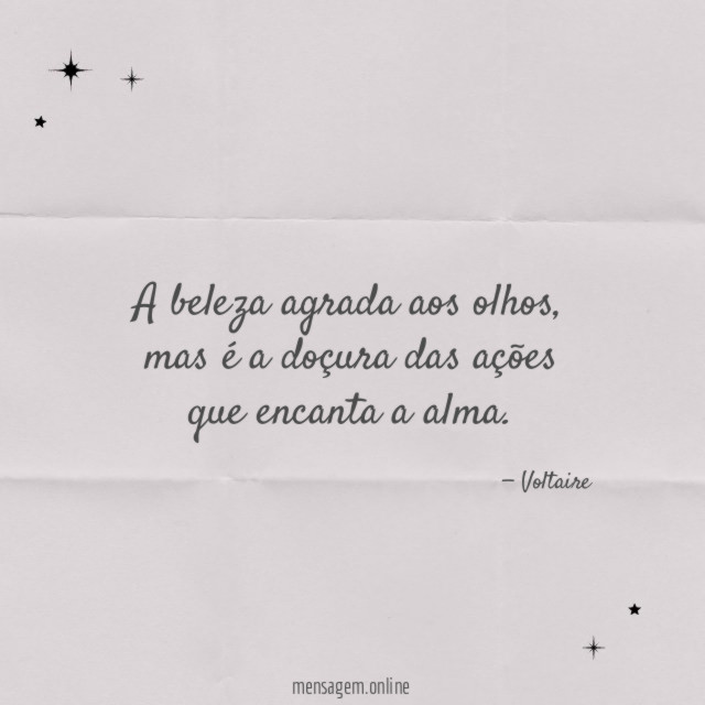 A beleza agrada aos olhos