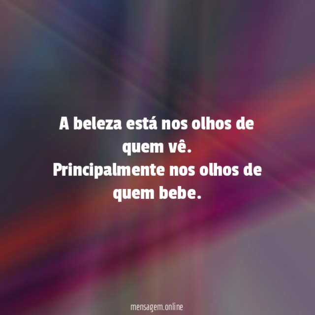 A beleza está nos olhos de quem vê