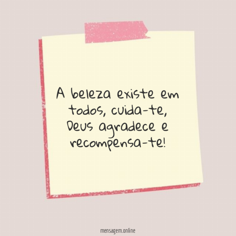 A beleza existe em todos