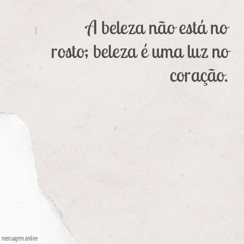 A beleza não está no rosto