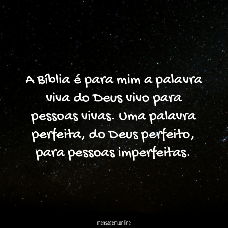 A Bíblia é para mim a palavra viva