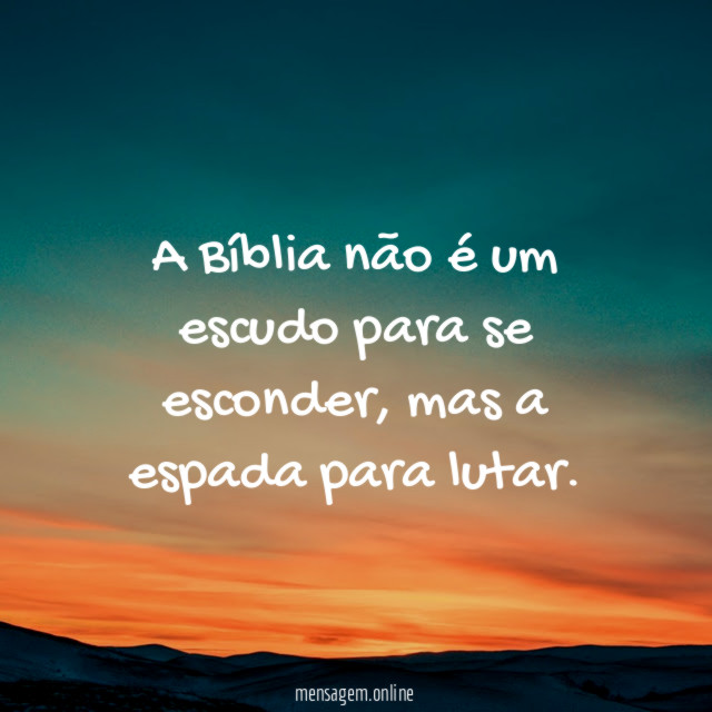 A Bíblia não é um escudo para se esconder