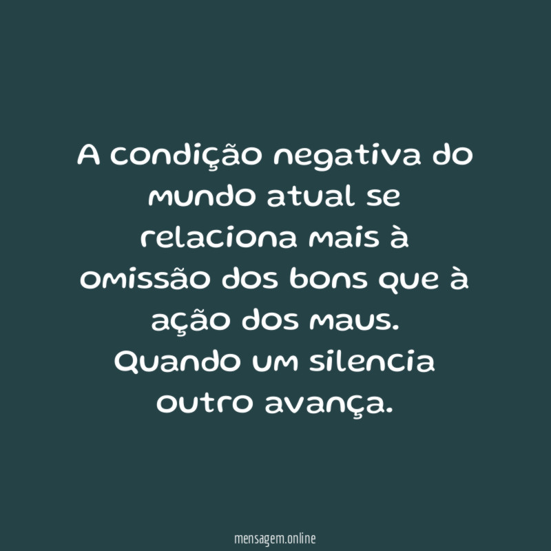 A condição negativa do mundo atual se relaciona
