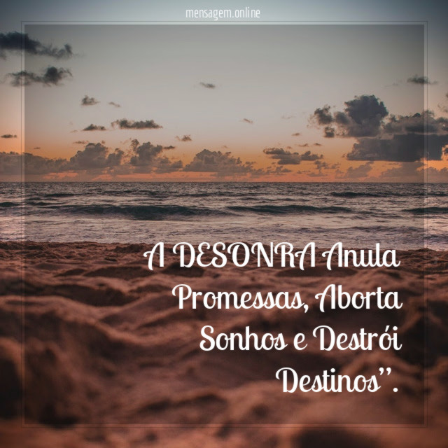 A DESONRA Anula Promessas