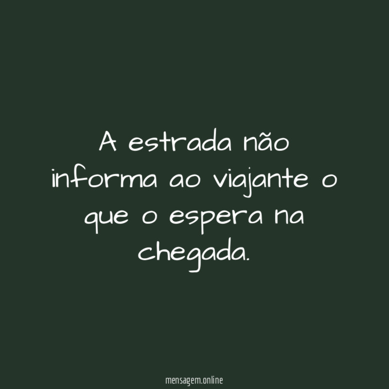 A estrada não informa ao viajante o que