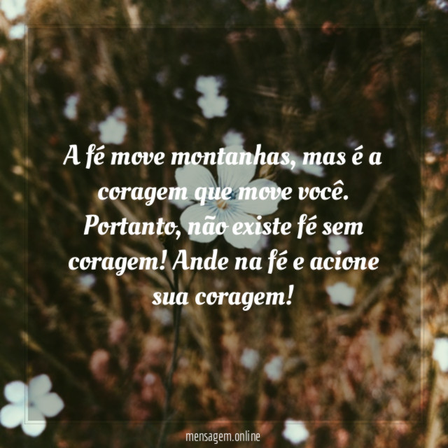 A fé move montanhas