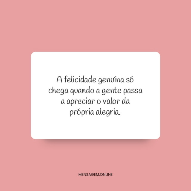 A felicidade genuína