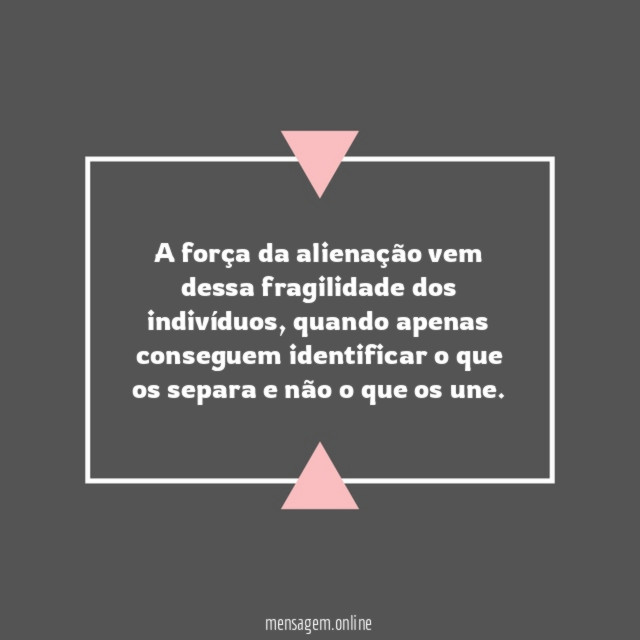 A força da alienação