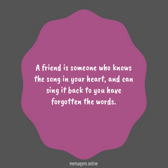 A friend is someone
