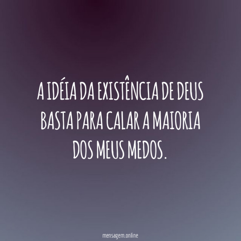 A idéia da existência de Deus basta para
