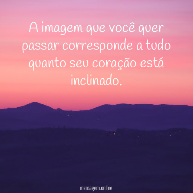 A imagem que você quer passar corresponde a