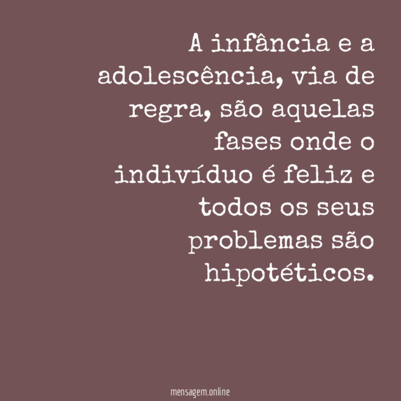 A infância e a adolescência