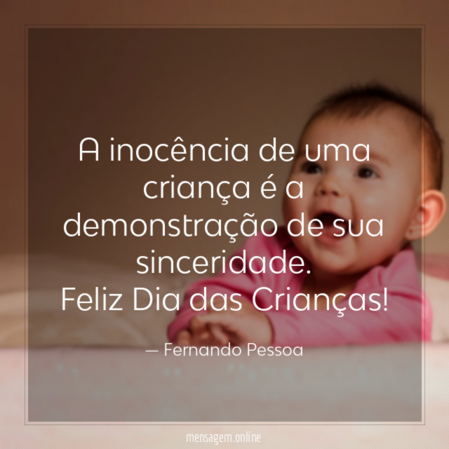 A inocência de uma criança é a demonstração