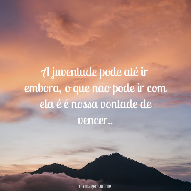 A juventude pode até ir embora