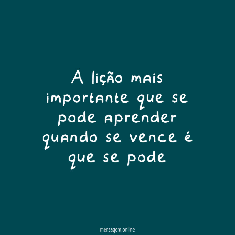 A lição mais importante que se pode aprender