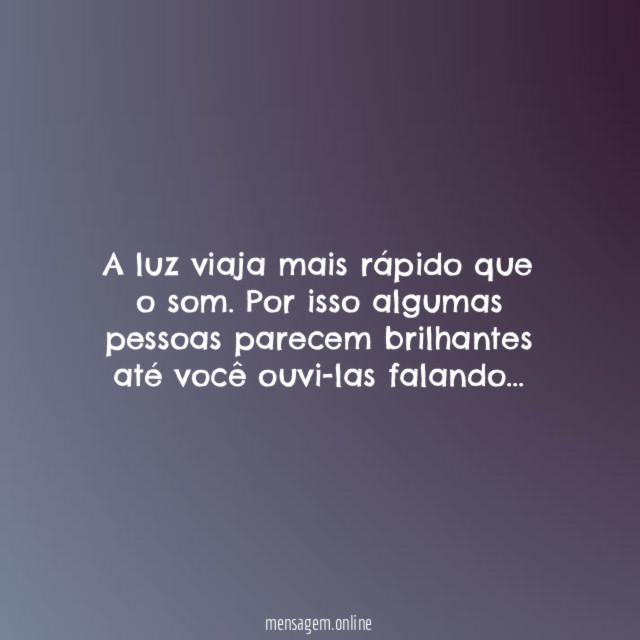 A luz viaja mais rápido que o som