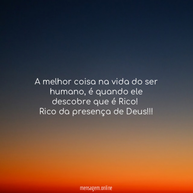 A melhor coisa na vida do ser humano