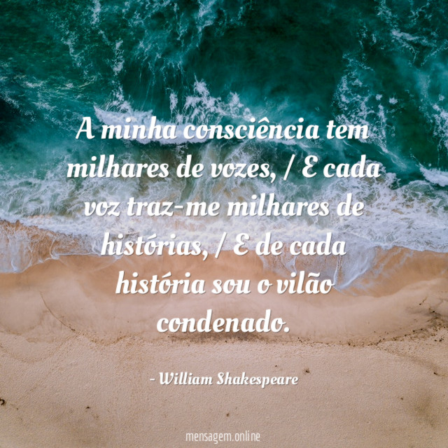 A minha consciência tem milhares de vozes