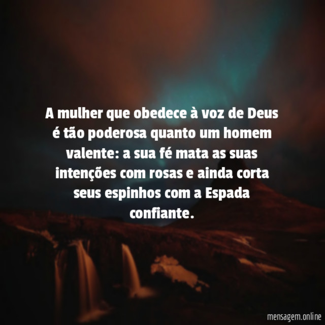 A mulher que obedece à voz de Deus