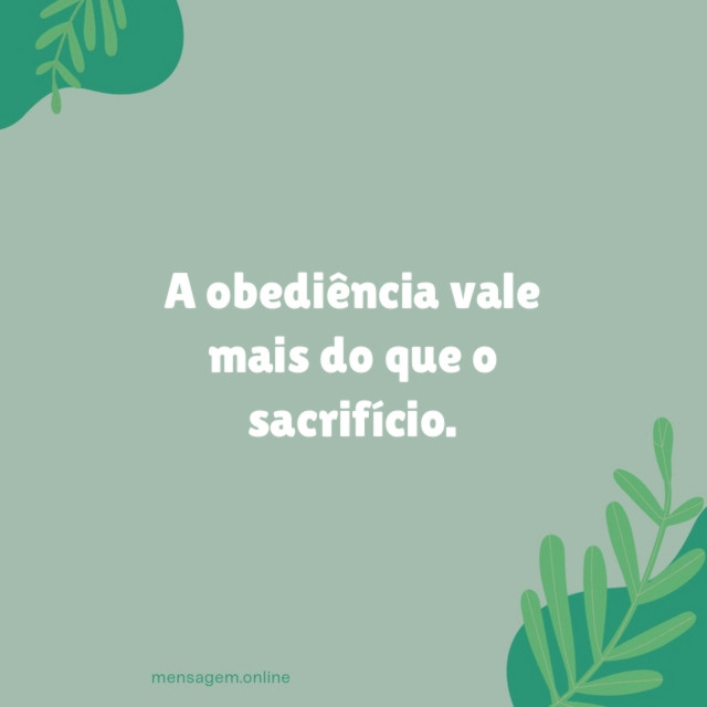 A obediência vale mais do que o sacrifício