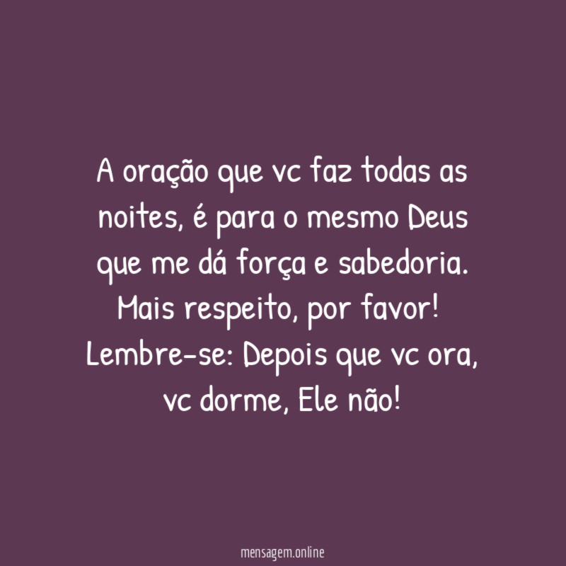 A oração que vc faz todas as noites