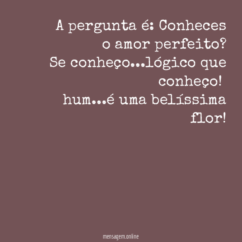 A pergunta é