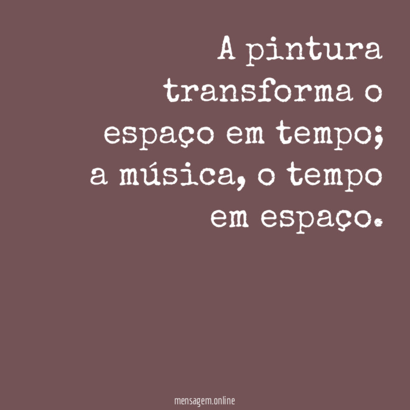 A pintura transforma o espaço em tempo