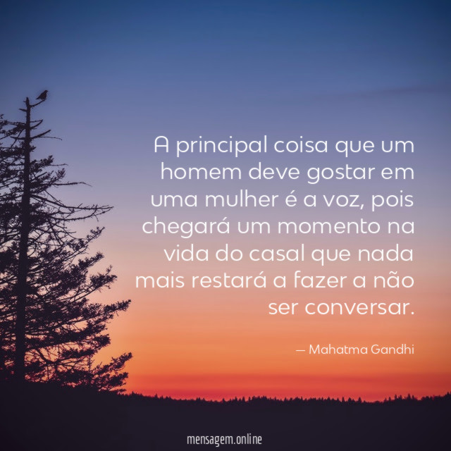 A principal coisa que um homem deve gostar