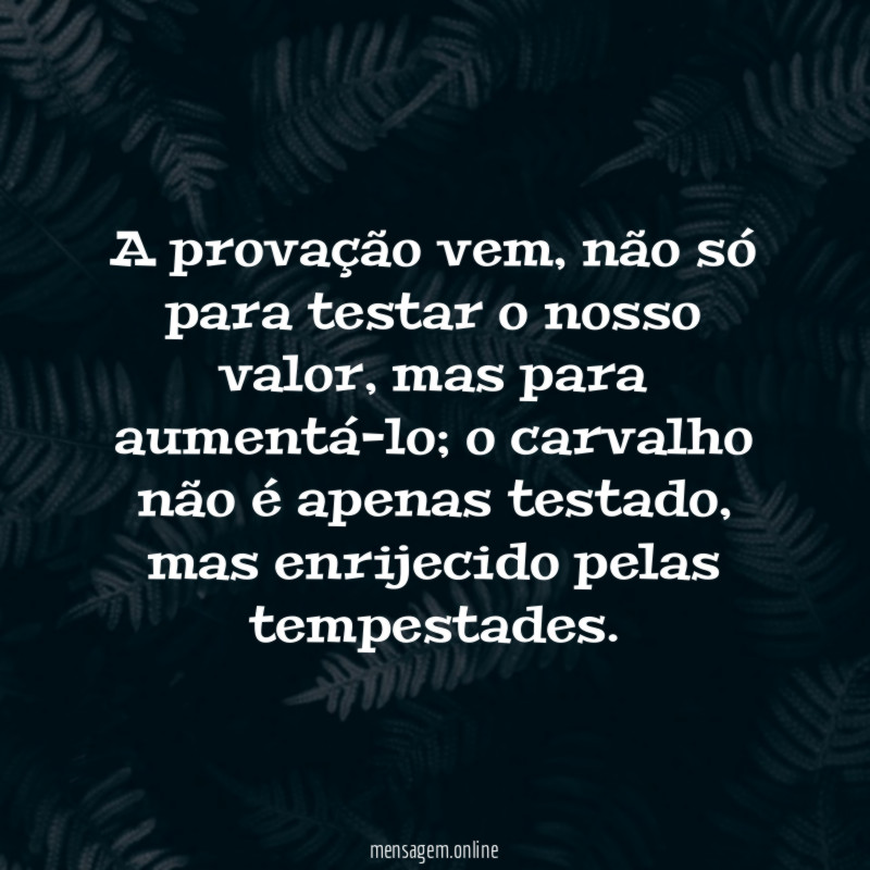 A provação vem