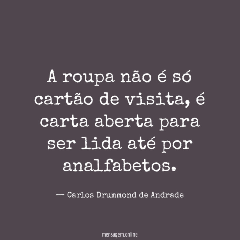 A roupa não é só cartão de visita
