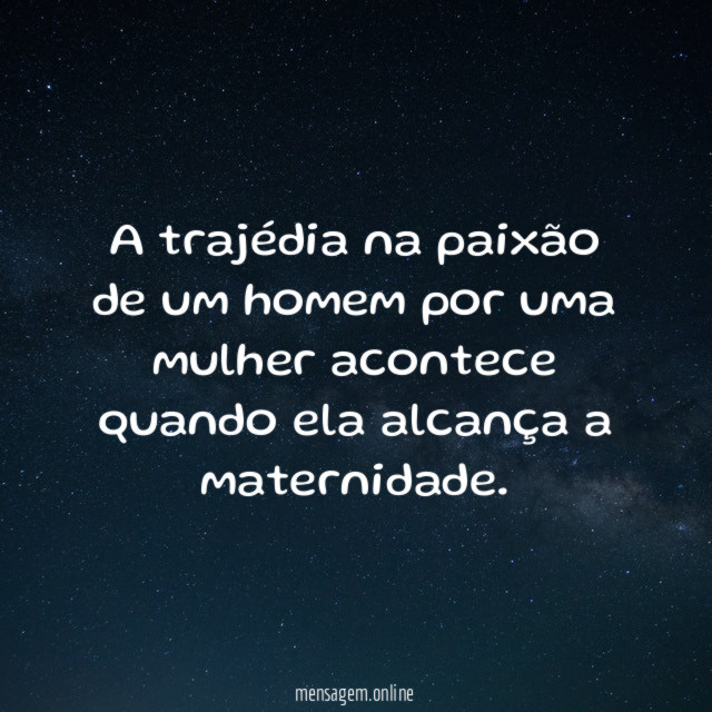 A trajédia na paixão de um homem por