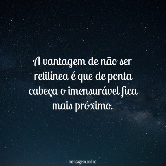 A vantagem de não ser retilínea é que