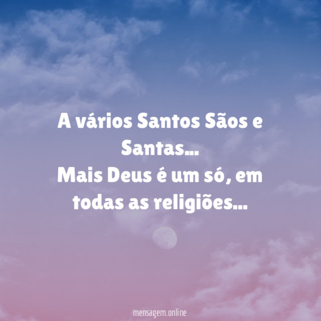 A vários Santos Sãos e Santas