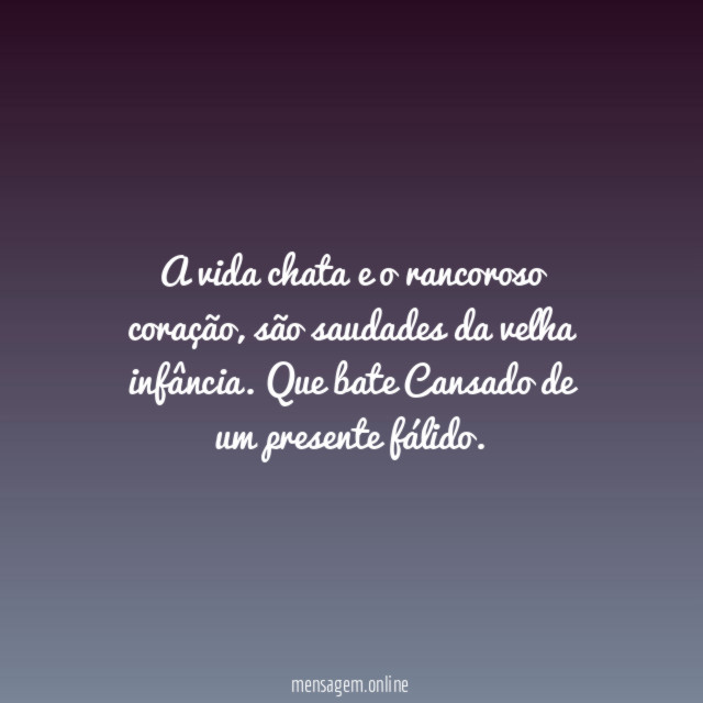 A vida chata e o rancoroso coração