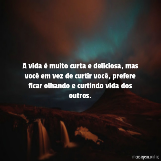 A vida é muito curta e deliciosa