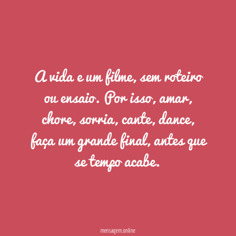 A vida e um filme