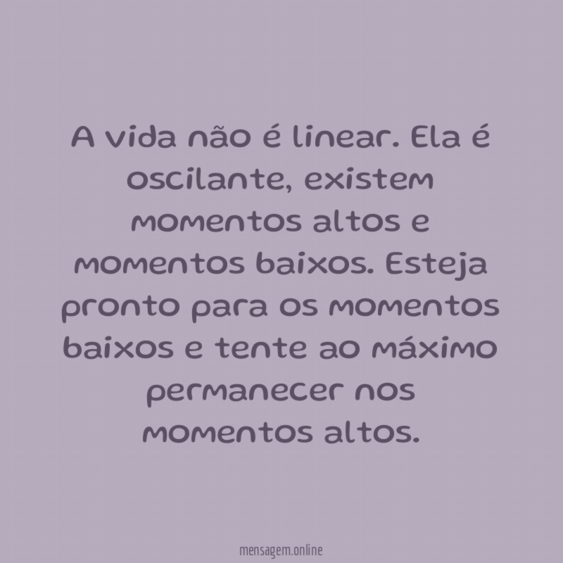 A vida não é linear