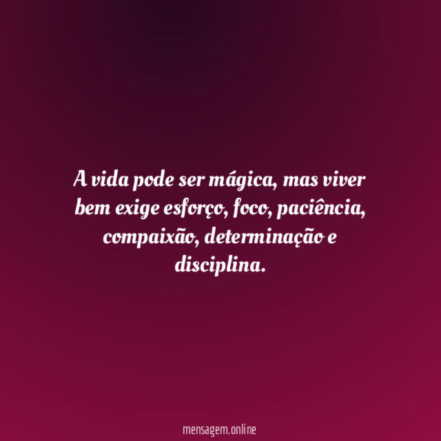 A vida pode ser mágica